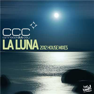 シングル/La Luna (Rick Ellback's Sunrise Remix)/Commercial Club Crew