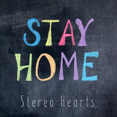 STAY HOME/Stereo Hearts