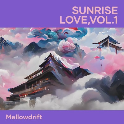 シングル/Sunrise Love,Vol.1/MellowDrift