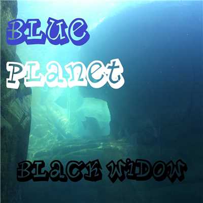 Blue planet/Black widow
