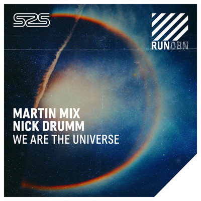 We Are the Universe/Martin Mix & Nick Drumm