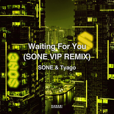 シングル/Waiting For You (SONE VIP REMIX)/SONE & Tyago