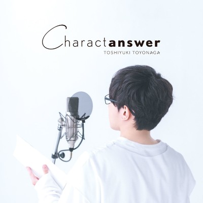 Introduction -Charactanswer/豊永利行