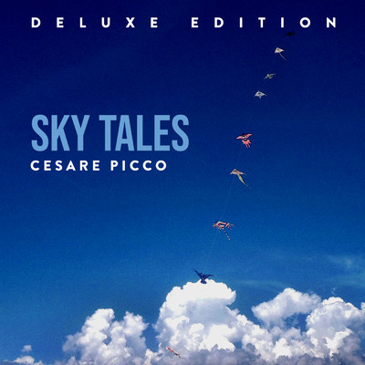 アルバム/Sky Tales (Deluxe)/Cesare Picco