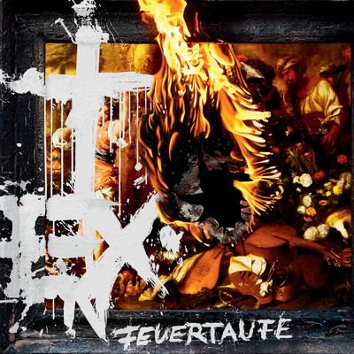 アルバム/Feuertaufe/In Extremo