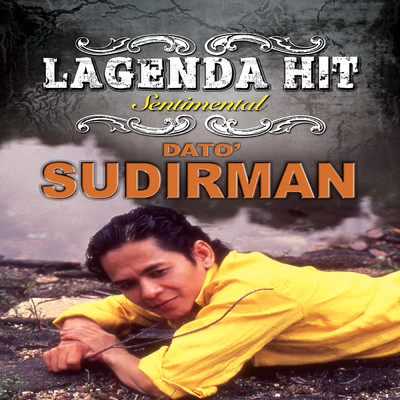 アルバム/Lagenda Hit Sentimental/Dato' Sudirman