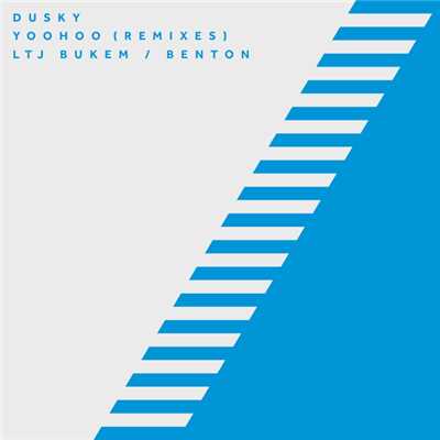 アルバム/Yoohoo (Remixes)/Dusky