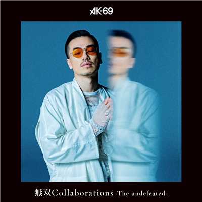 アルバム/無双Collaborations -The undefeated-/AK-69