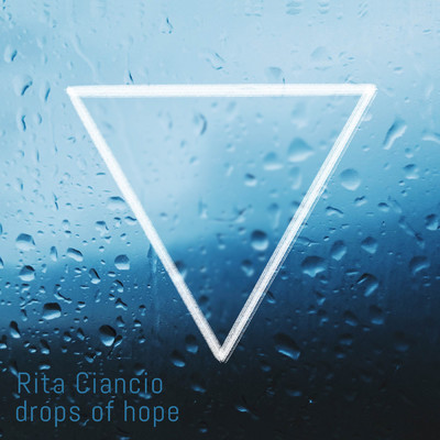 シングル/Drops of Hope/Rita Ciancio