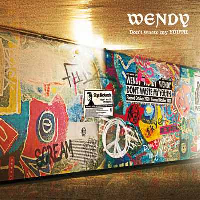 Don't waste my YOUTH/WENDY