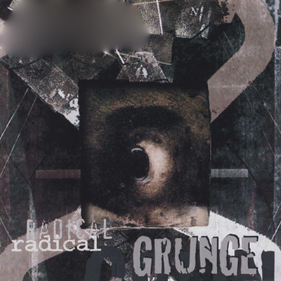 Radical Grunge/Gamma Rock