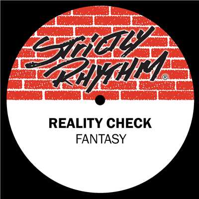 Fantasy (Minimized Mix)/Reality Check