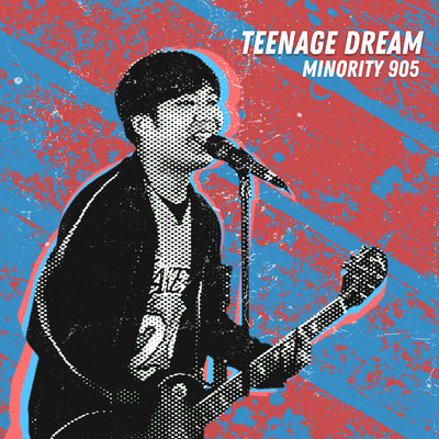 Teenage Dream/Minority 905