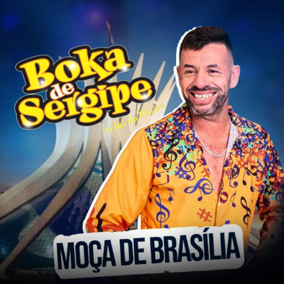 シングル/Moca de Brasilia/Boka de Sergipe