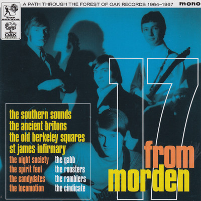 アルバム/17 From Morden: A Path Through The Forest Of OAK Records 1964-1967/Various Artists