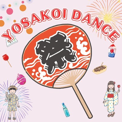 YOSAKOI DANCE/YUU