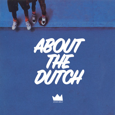 シングル/About the Dutch (Explicit)/Woodie Smalls
