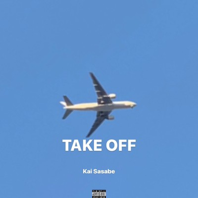 TAKE OFF/Kai Sasabe