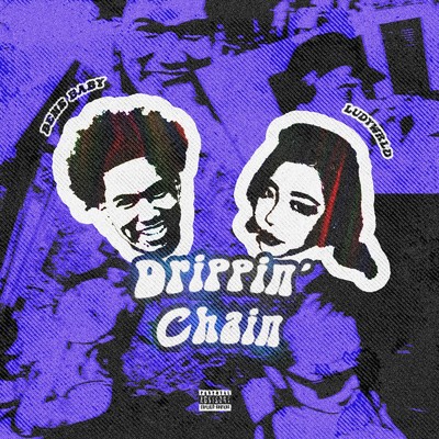 シングル/Drippin' Chain (feat. RK Bene Baby)/Ludywrld