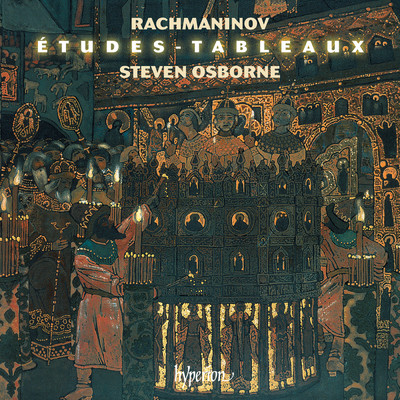 Rachmaninoff: Etudes-tableaux, Op. 33 & Op. 39/Steven Osborne