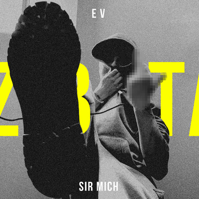 シングル/Z Buta (Explicit)/E V／Sir Mich