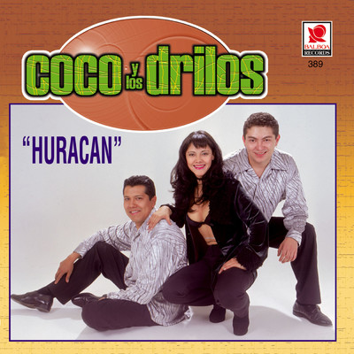 Huracan/Coco y los Drilos