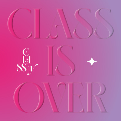 アルバム/CLASS IS OVER/CLASS:y