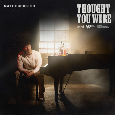 シングル/Thought You Were/Matt Schuster