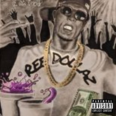 2 Cups 1 Perc (feat. Real Picasso)/Ree Dollaz