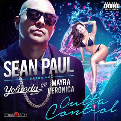 Outta Control (feat. Yolanda Be Cool & Mayra Veronica)/Sean Paul
