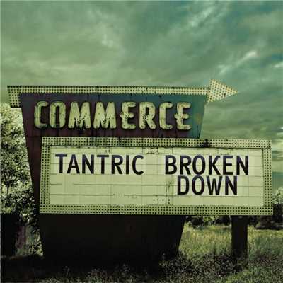アルバム/Broken Down...Live And Acoustic In The Poconos/Tantric