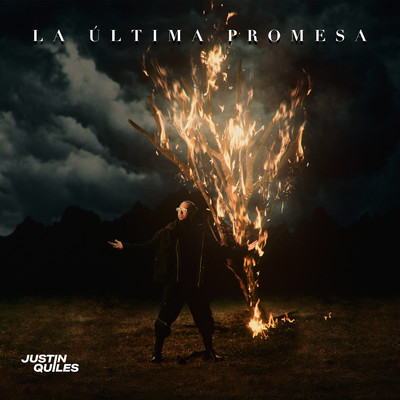 La Ultima Promesa/Justin Quiles