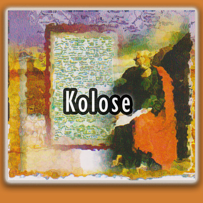 Kolose 3 Ayat 18-25 & Kolose 4 Ayat 1-6/Roy L & Phebe P