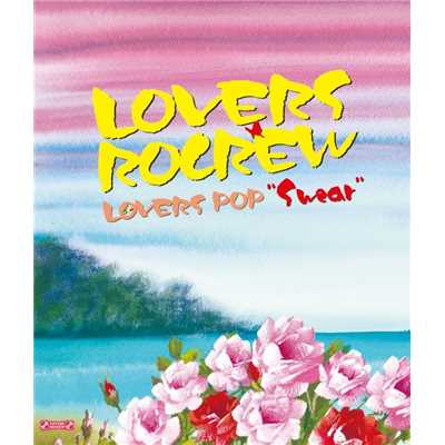 アルバム/LOVERS POP ”Swear”/LOVERS ROCREW