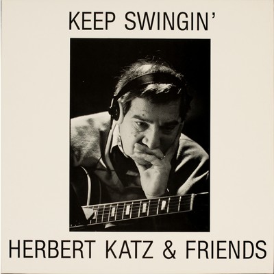 アルバム/Keep Swingin'/Herbert Katz & Friends