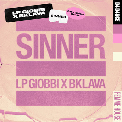 シングル/Sinner (Baby Weight Extended Remix)/LP Giobbi & Bklava