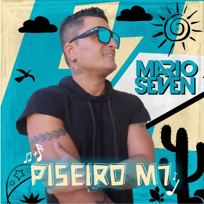 アルバム/Piseiro M7/Mario Seven