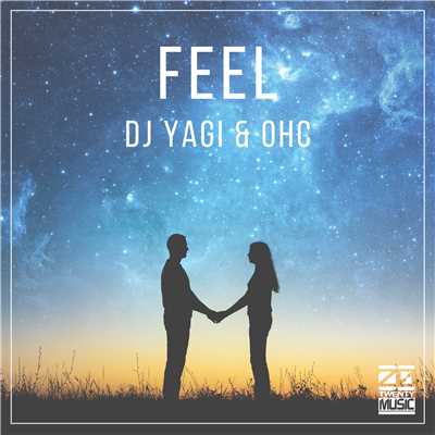 シングル/FEEL/DJ YAGI & OHC