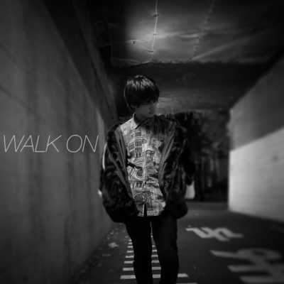 WALK ON/utaya