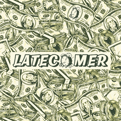 シングル/Keep It Real/LATECOMER