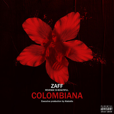 Colombiana (Explicit)/Zaff