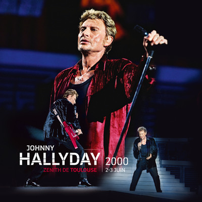 アルバム/Live Toulouse 2000 (Live au Zenith de Toulouse ／ 2 et 3 juin 2000)/ジョニー・アリディ