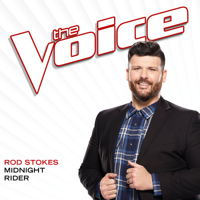 Midnight Rider (The Voice Performance)/Rod Stokes