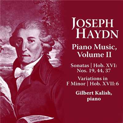アルバム/Joseph Haydn: Piano Music Volume II/GILBERT KALISH