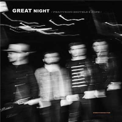 シングル/GREAT NIGHT (feat. Shovels & Rope)/NEEDTOBREATHE