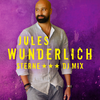 Sterne (DJ Mix)/Jules Wunderlich