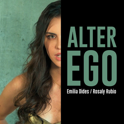 Alter Ego/Emilia Dides