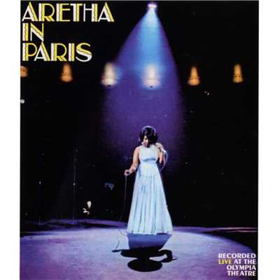 Don't Let Me Lose This Dream (Live at the Olympia Theatre, Paris, May 7, 1968)/Aretha Franklin