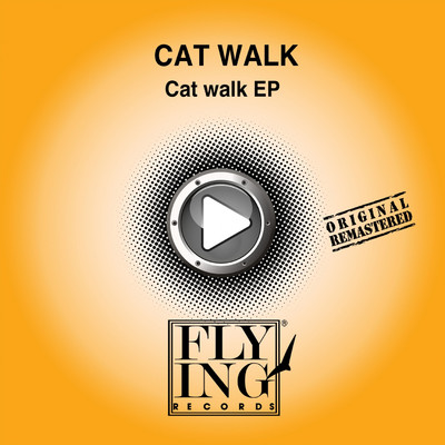 Cat Walk EP (2011 Remastered Version)/CatWalk