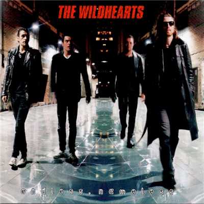 Endless, Nameless/THE WiLDHEARTS